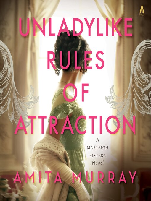 Title details for Unladylike Rules of Attraction by Amita Murray - Wait list